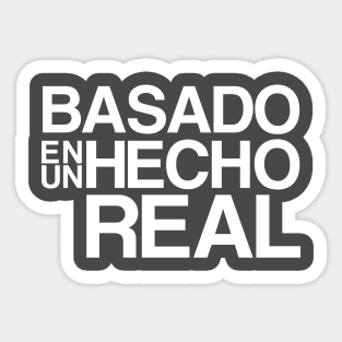 Basado en un hecho real Sticker